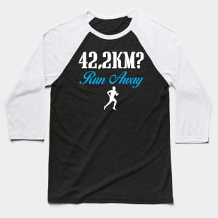 Running Quote - Marathon Baseball T-Shirt